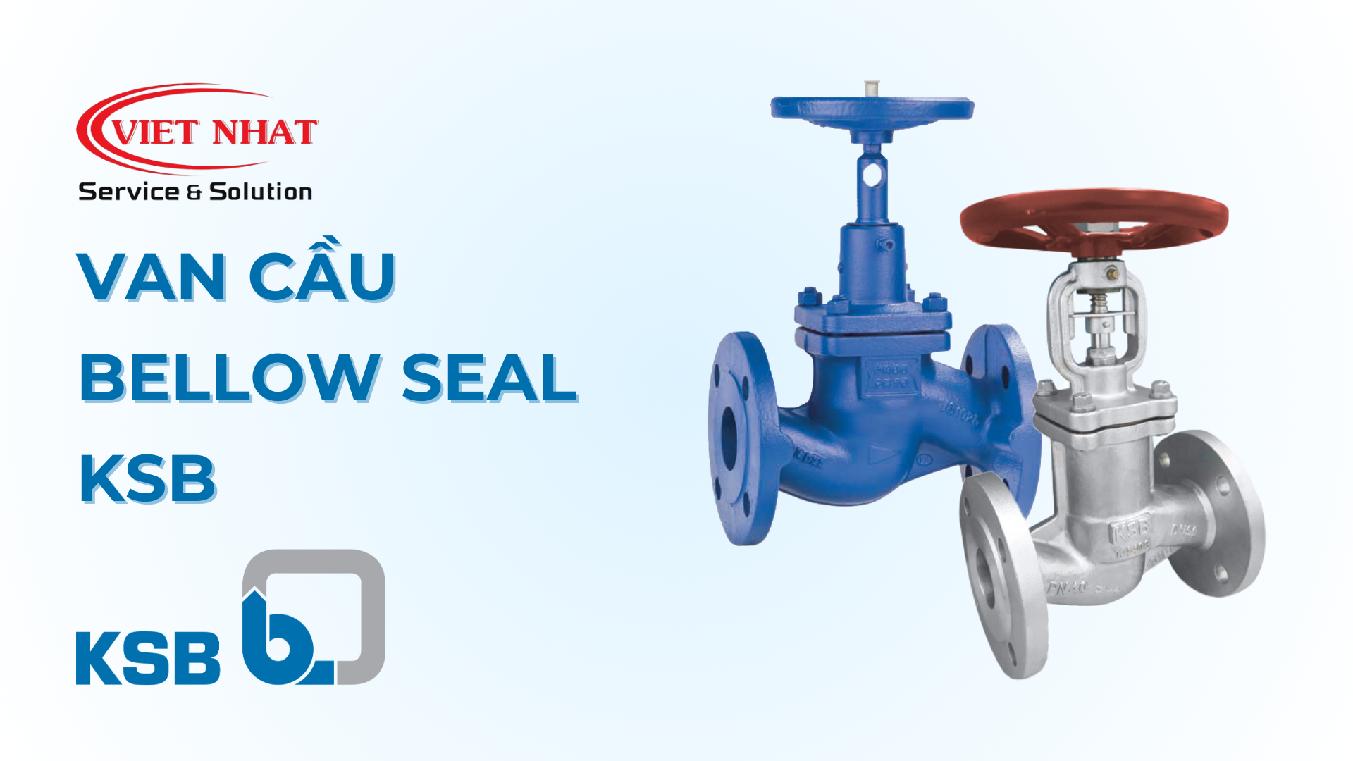 Van cầu bellow seal KSB: Một giải pháp đáng tin cậy cho hệ thống đường ống công nghiệp.