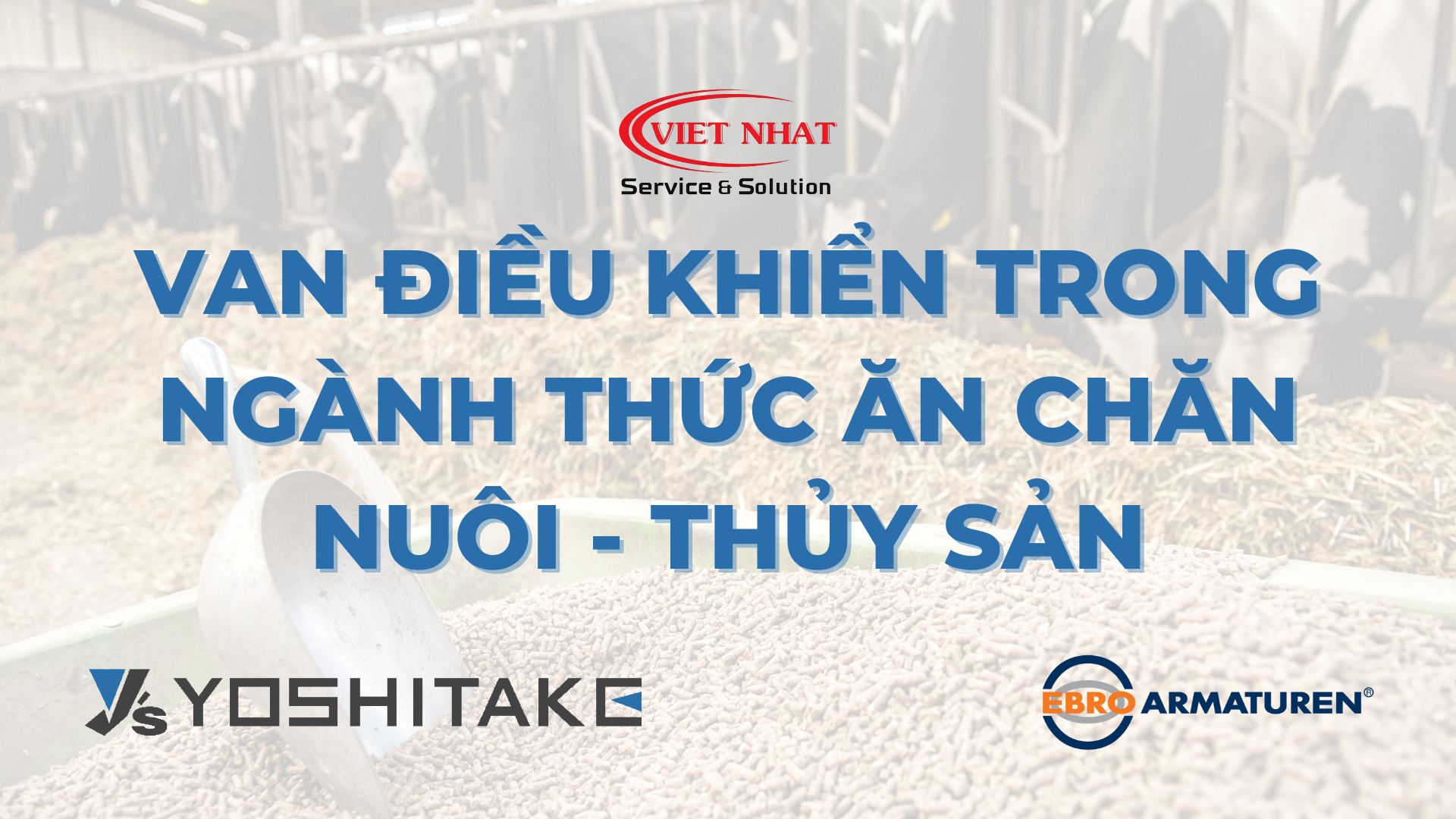 Van điều khiển trong ngành thức ăn chăn nuôi - thủy sản