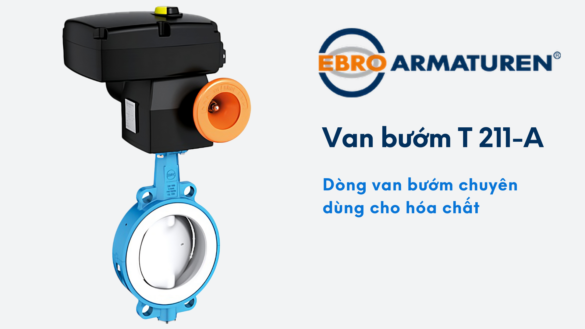 VAN BƯỚM EBRO T 211-A