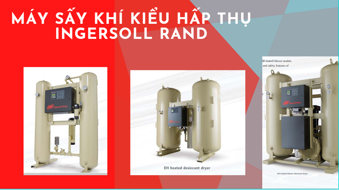 MÁY SẤY KHÍ KIỂU HẤP THỤ INGERSOLL RAND