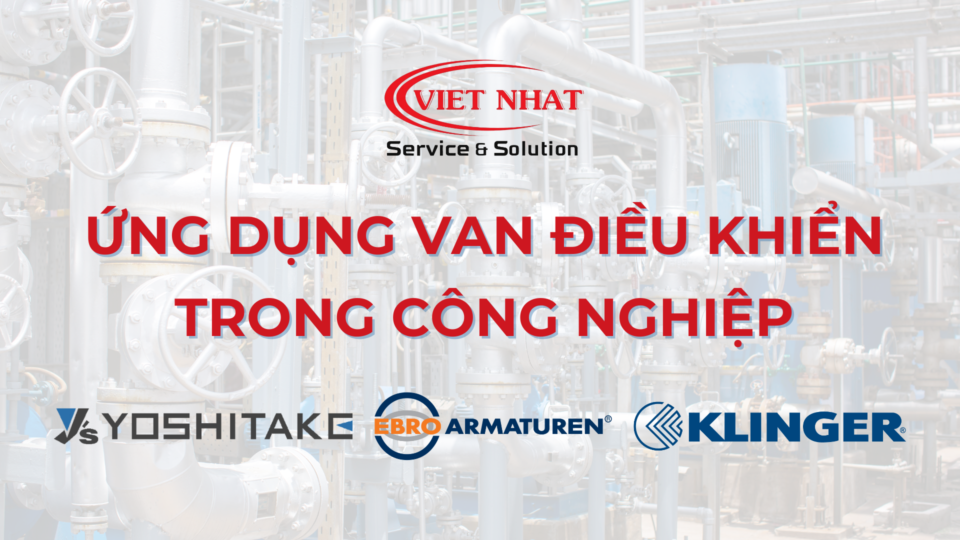 Ứng dụng của van điều khiển trong công nghiệp