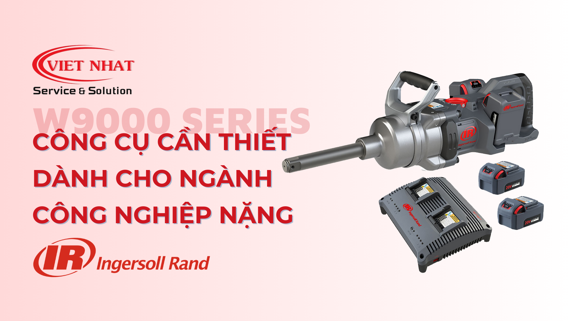 W9000 Series 1” 20V High Torque Cordless Impact Wrench: Công Cụ Cần Thiết Cho Ngành Công Nghiệp Nặng