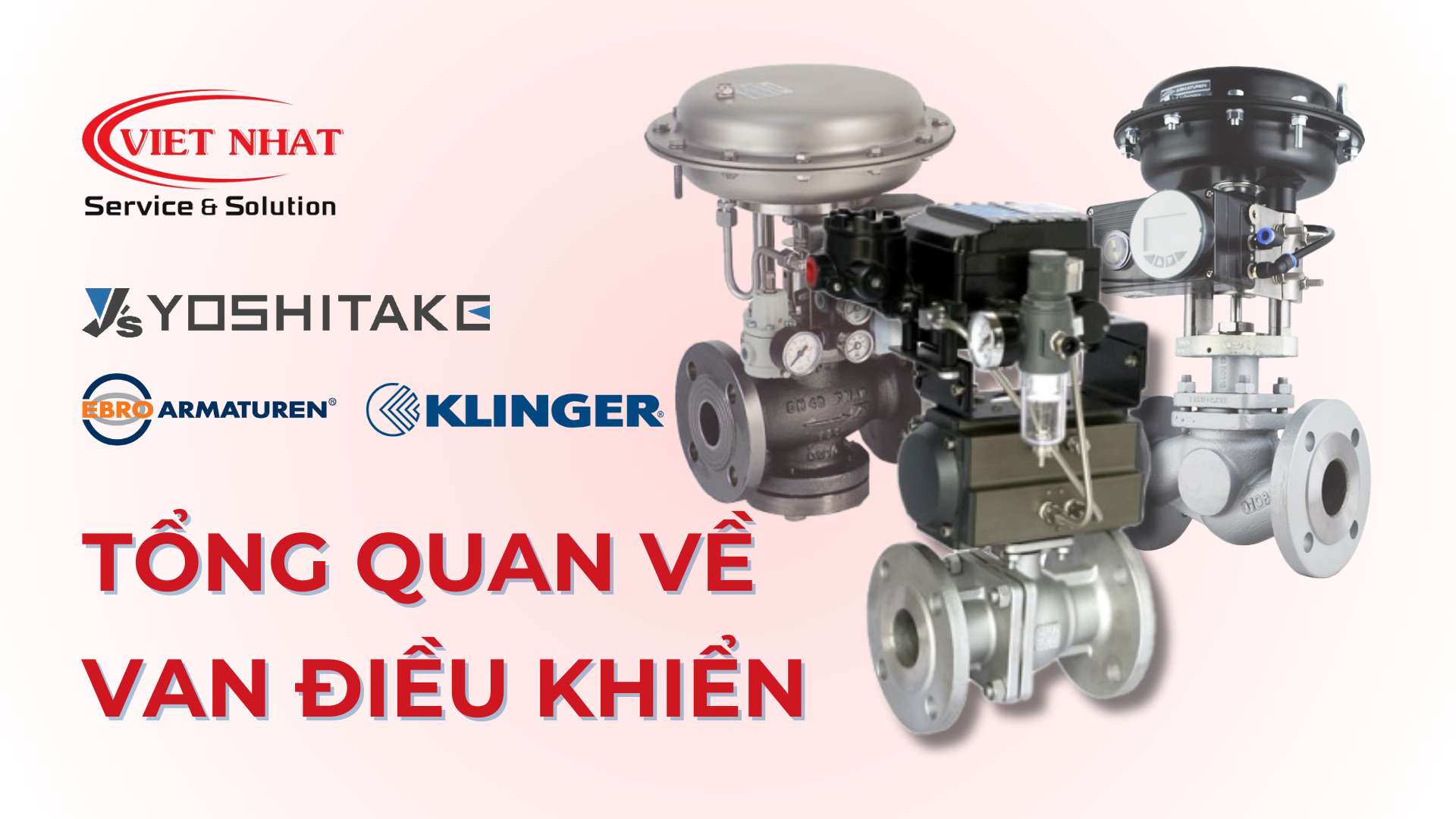 TỔNG QUAN VỀ VAN ĐIỀU KHIỂN