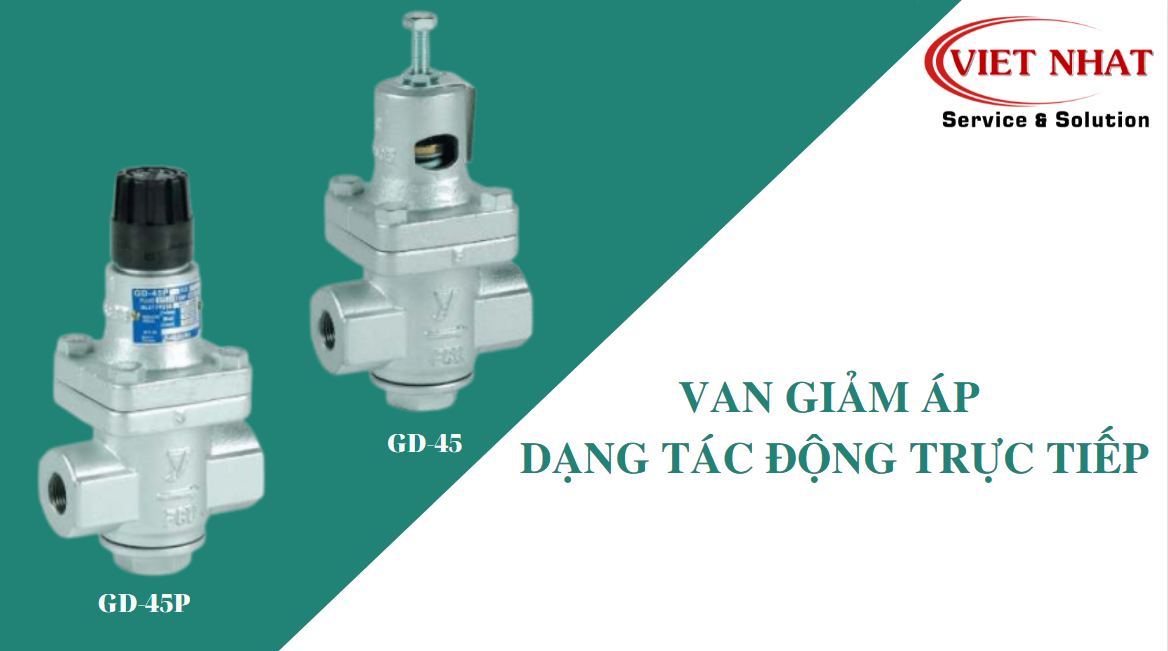 GIỚI THIỆU VAN GIẢM ÁP DẠNG TÁC ĐỘNG TRỰC TIẾP