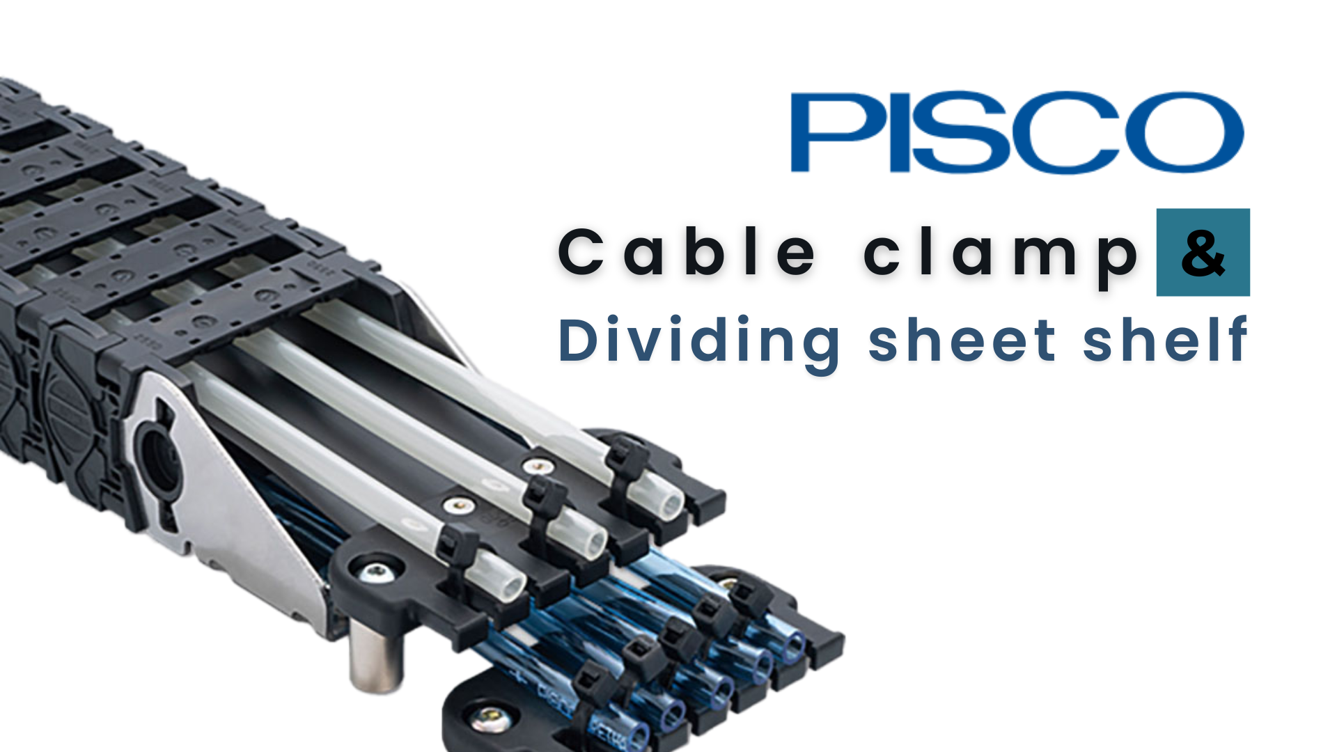 Kẹp cáp & Kệ tấm ngăn PISCO (Cable clamp & Dividing sheet shelf)