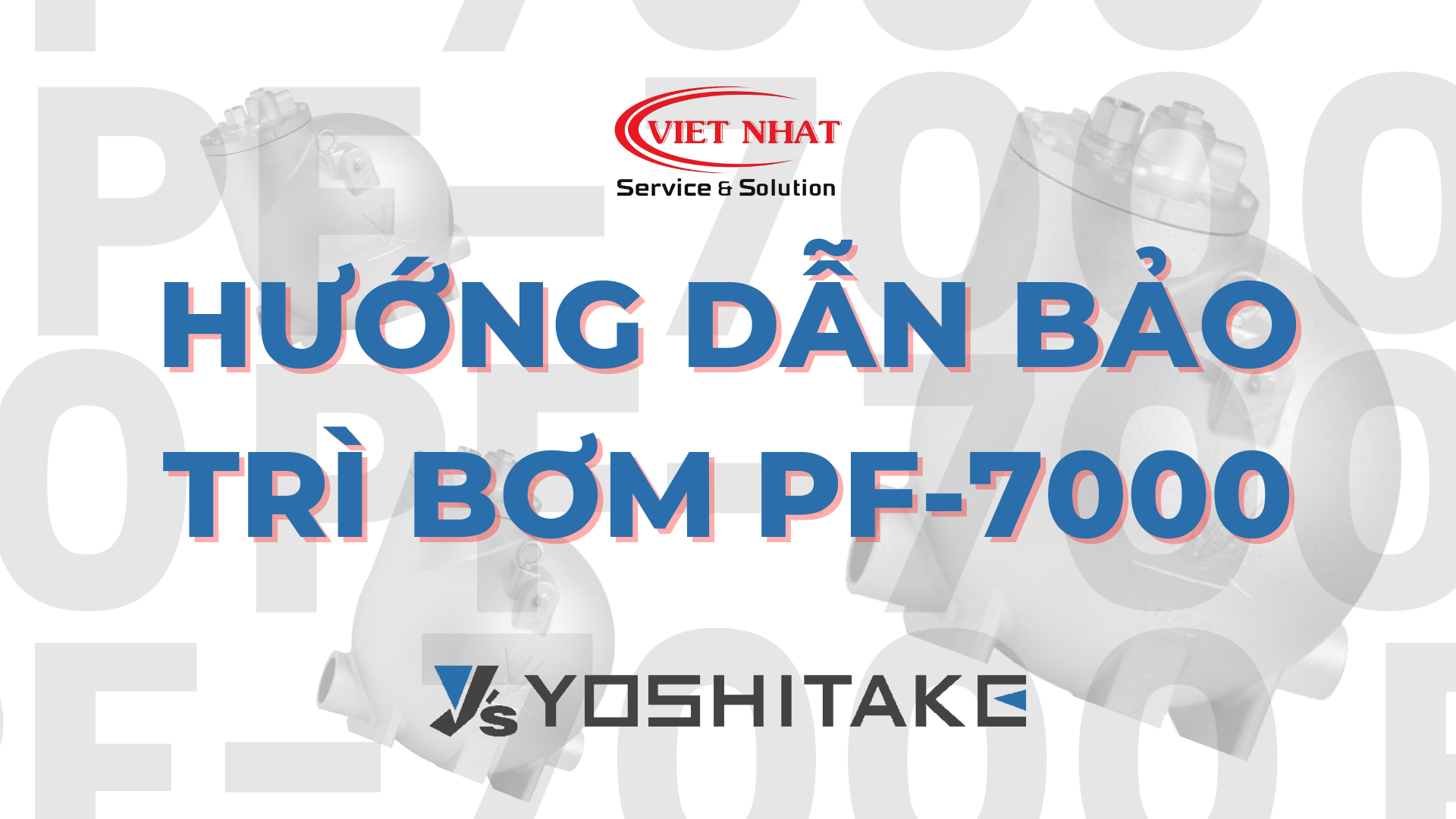 Hướng Dẫn Bảo Trì Bơm PF-7000: Kiểm Tra Hàng Ngày Và Khắc Phục Sự Cố