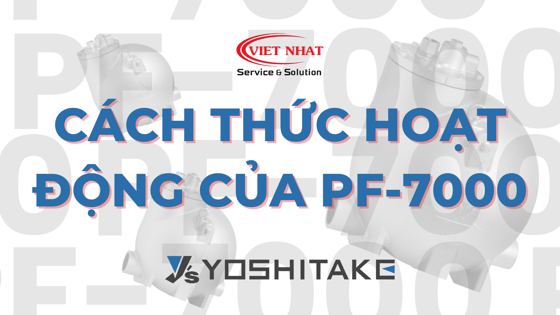Cách thức hoạt động của PF-7000
